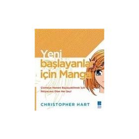 YENI BAŞLAYANLAR İÇİN MANGA - CRISTOPHER HART