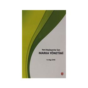 Yeni Başlayanlar İçin Marka Yönetimi Ekin Yayınevi