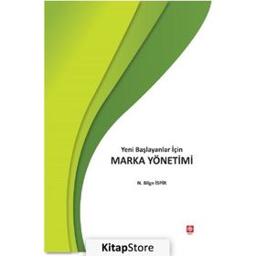 Yeni Başlayanlar İçin Marka Yönetimi Ekin Yayınevi