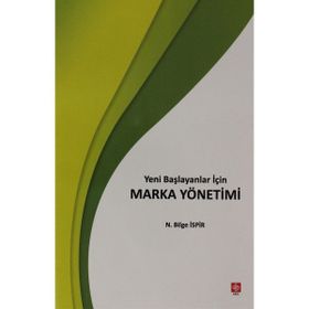 Yeni Başlayanlar İçin Marka Yönetimi Ekin Yayınevi