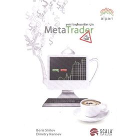 YENI BAŞLAYANLAR İÇİN META TRADER - BORIS SHILOV;DIMITRY RANNEV