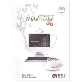 YENI BAŞLAYANLAR İÇİN META TRADER - BORIS SHILOV;DIMITRY RANNEV