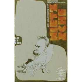 YENI BAŞLAYANLAR İÇİN NIETZSCHE - MARC SAUTET;PATRICK BOUSSIGNAC