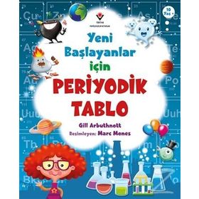 Yeni Başlayanlar İçin Periyodik Tablo - Gill Arbuthnott