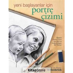 YENI BAŞLAYANLAR İÇIN PORTRE ÇIZIMI - MARK VE MARY WILLENBRINK