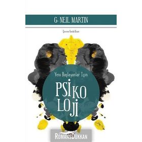 Yeni Başlayanlar İçin Psikoloji - G. Neil Martin
