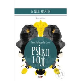 Yeni Başlayanlar İçin Psikoloji - G. Neil Martin
