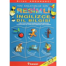 YENI BAŞLAYANLAR İÇIN RESIMLI İNGILIZCE DILBILGISI - ERTAN ARDANANCI