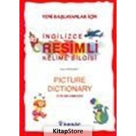 YENI BAŞLAYANLAR İÇİN RESIMLI İNGİLİZCE KELIME BILGISI - ERTAN ARDANANCI