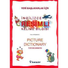 YENI BAŞLAYANLAR İÇİN RESIMLI İNGİLİZCE KELIME BILGISI - ERTAN ARDANANCI