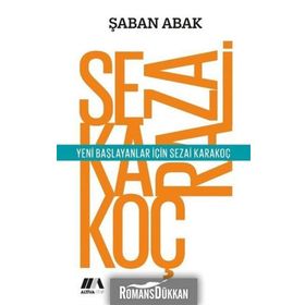 Yeni Başlayanlar için Sezai Karakoç - Şaban Abak