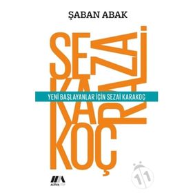 Yeni Başlayanlar için Sezai Karakoç - Şaban Abak