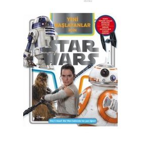 Yeni Başlayanlar İçin Star Wars - Elizabeth Dowsett