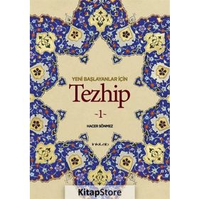 Yeni Başlayanlar İçin Tezhip 1 - Hacer Sönmez