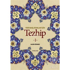 Yeni Başlayanlar İçin Tezhip 1 - Hacer Sönmez