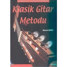 YENI BAŞLAYANLAR İÇİN VE GELİŞTİRMEK İSTEYENLER İÇİN KLASIK GITAR METODU (VCD UYGULAMALI) - MURAT CEMIL