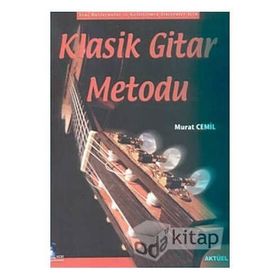 YENI BAŞLAYANLAR İÇİN VE GELİŞTİRMEK İSTEYENLER İÇİN KLASIK GITAR METODU (VCD UYGULAMALI) - MURAT CEMIL