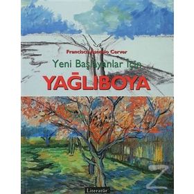 YENI BAŞLAYANLAR İÇİN YAĞLIBOYA - FRANCISCO ASENSIO CERVER