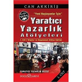 Yeni Başlayanlar İçin Yaratıcı Yazarlık Atölyeleri - Can Akkiriş