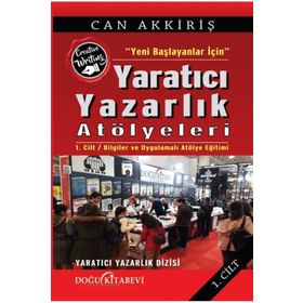 Yeni Başlayanlar İçin Yaratıcı Yazarlık Atölyeleri - Can Akkiriş
