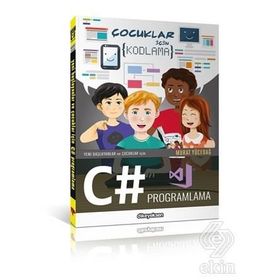 Yeni Başlayanlar ve Çocuklar için C# Programlama - Murat Yücedağ