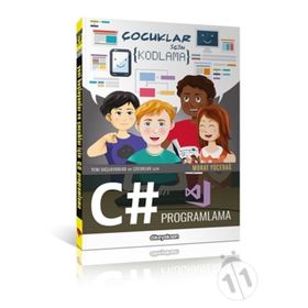 Yeni Başlayanlar ve Çocuklar için C# Programlama - Murat Yücedağ