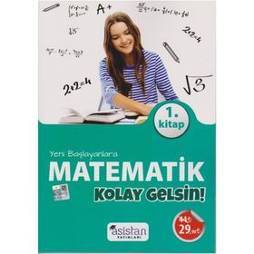 Yeni Başlayanlara Matematik Kolay Gelsin 1. Kitap-Asistan Yayınları