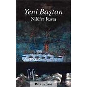 YENI BAŞTAN - NİLÜFER KUYAŞ