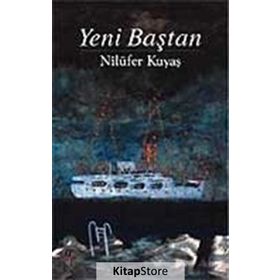 YENI BAŞTAN - NİLÜFER KUYAŞ