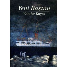 YENI BAŞTAN - NİLÜFER KUYAŞ