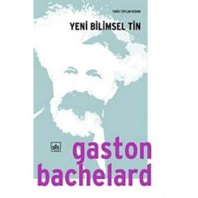 YENI BILIMSEL TIN - GASTON BACHELARD