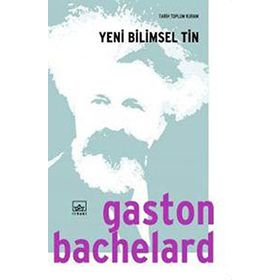 YENI BILIMSEL TIN - GASTON BACHELARD