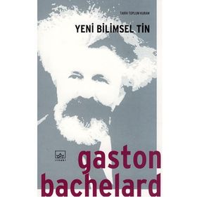 YENI BILIMSEL TIN - GASTON BACHELARD