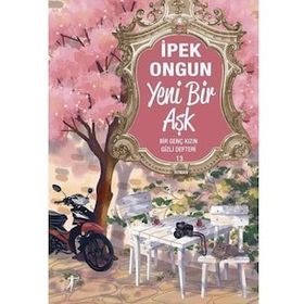 Yeni Bir Aşk - İpek Ongun