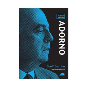 YENI BIR BAKIŞLA: ADORNO - GEOFF BOUCHER