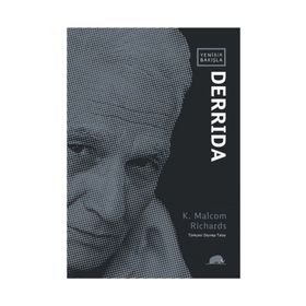Yeni Bir Bakışla Derrida - K. Malcom Richards