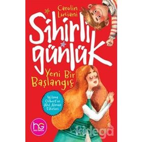 Yeni Bir Başlangıç-Sihirli Günlük-Carolin Luciani