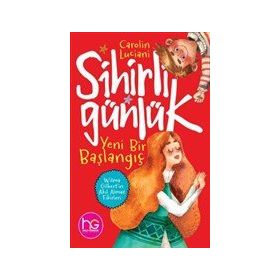 Yeni Bir Başlangıç-Sihirli Günlük-Carolin Luciani