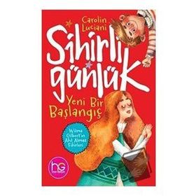 Yeni Bir Başlangıç-Sihirli Günlük-Carolin Luciani