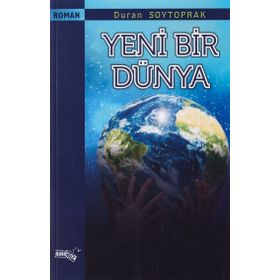 Yeni Bir Dünya - Duran Soytoprak