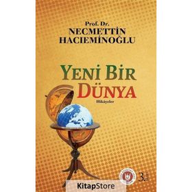 YENI BIR DÜNYA - NECMETTIN HACIEMİNOĞLU