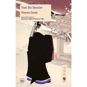 Yeni Bir Hamlet - Osamu Dazai