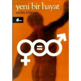 YENI BIR HAYAT - AYDIN TÖZÖREN