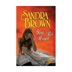 YENI BIR HAYAT (CEP BOY) - SANDRA BROWN