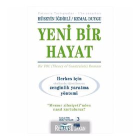 YENI BIR HAYAT (HERKES İÇİN OKULLARDA ÖĞRETİLMEYEN ZENGINLIK YARATMA YÖNTEMİ) - HÜSEYİN İĞDİRLİ;KEMAL DUYGU