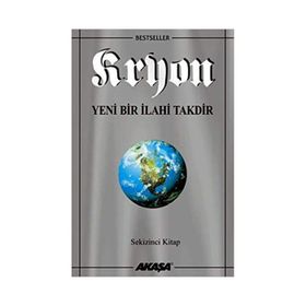 Yeni Bir İlahi Takdir Kryon Akaşa Yayınları