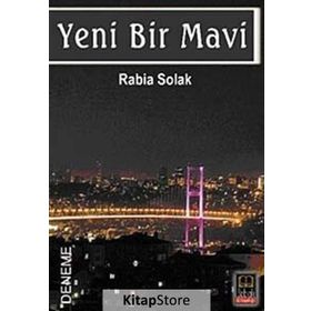 YENI BIR MAVI - RABIA SOLAK