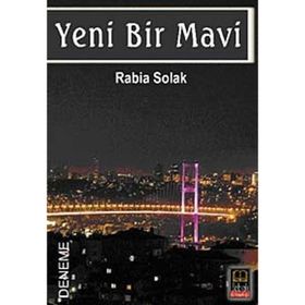 YENI BIR MAVI - RABIA SOLAK