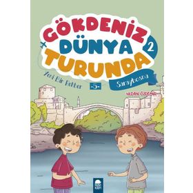 Yeni Bir Rehber 5 Saraybosna - Gökdeniz Dünya Turunda 2 - Vildan Özdemir