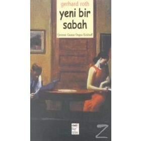 YENI BIR SABAH - GERHARD ROTH